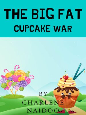 cover image of The Big Fat Cupcake War